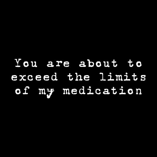 Medication