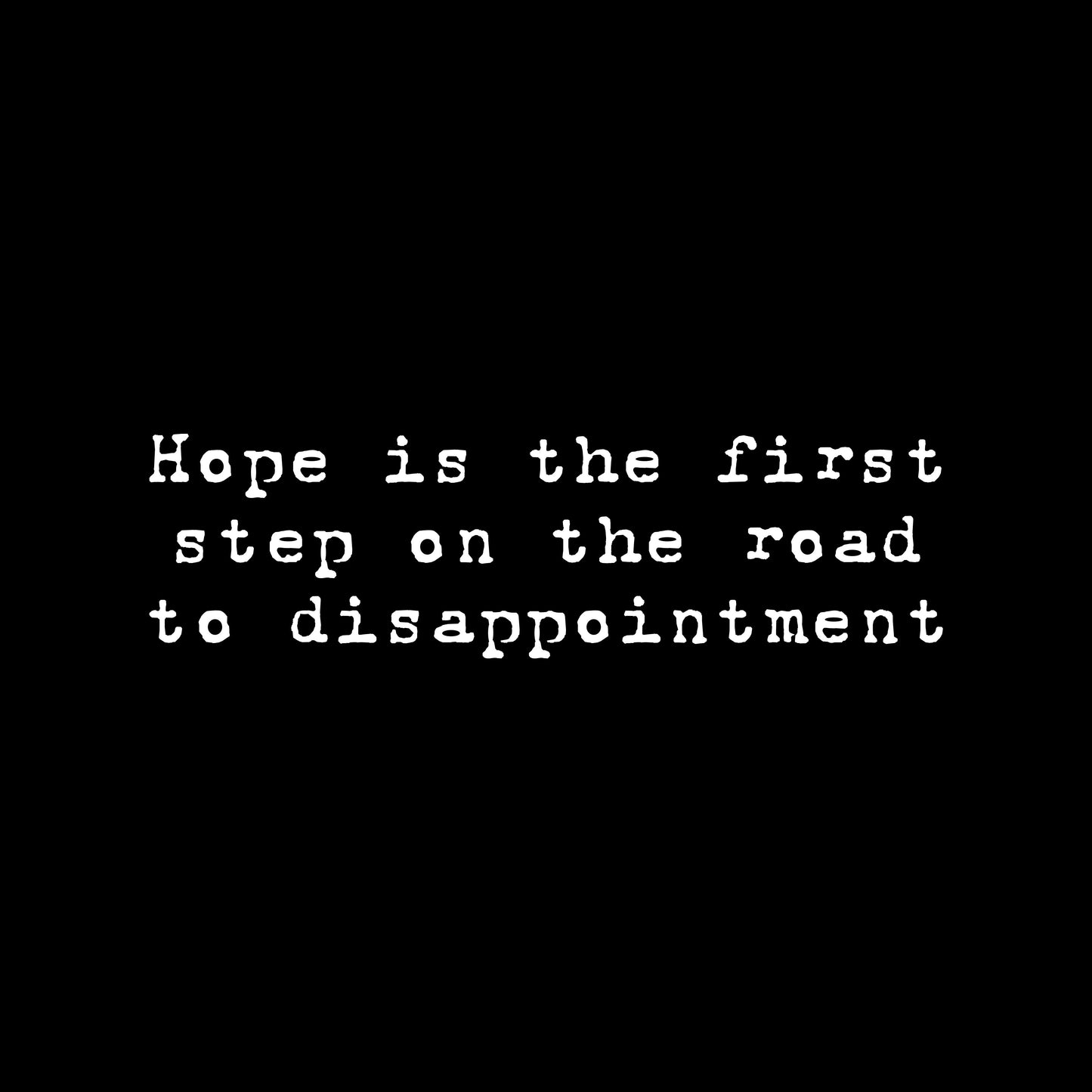Road to disappointment