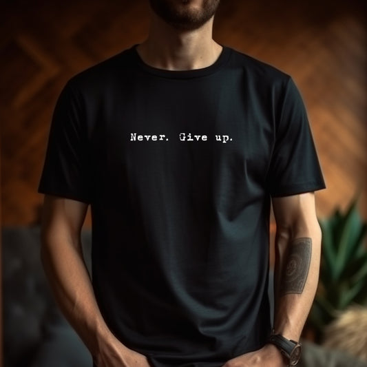Never give up