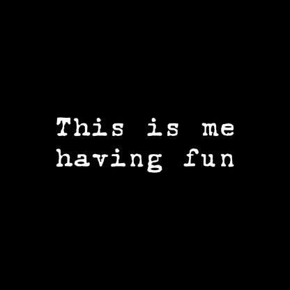 Having fun