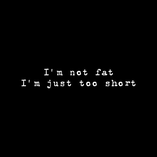 Too short